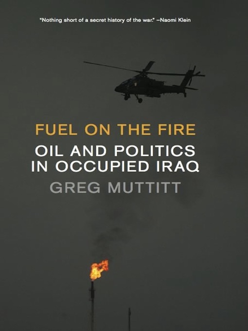 Title details for Fuel on the Fire by Greg Muttitt - Available